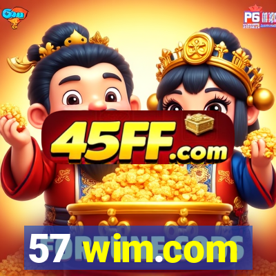 57 wim.com
